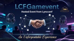 LCFGamevent Hosted Event from LyncConf An Unforgettable Experience
